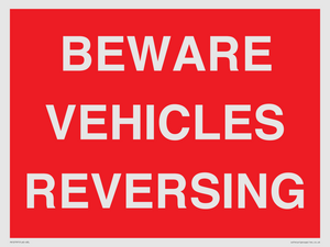 BEWARE VEHICLES REVERSING